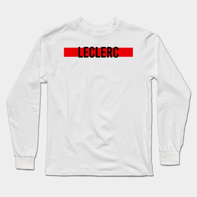 Charles Leclerc Driver Name - 2022 Season #4 Long Sleeve T-Shirt by GreazyL